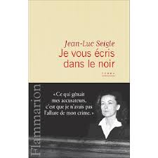 je vous écris dans le noir
