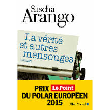 la vérité et autres mensonges