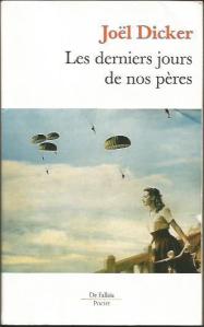Les derniers jours de nos pères